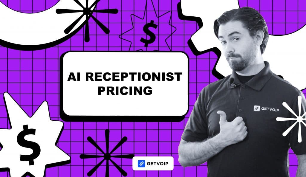 How Much Does an AI Receptionist Cost? A Pricing Guide